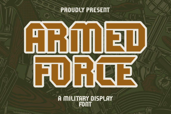 Armed Force: A Bold Display Font for Modern Branding