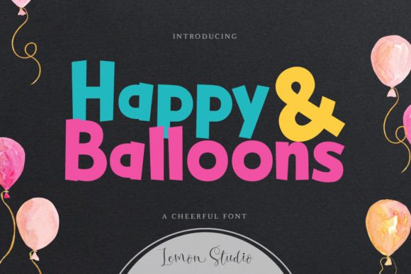 Happy Balloons Font Review for Real Projects