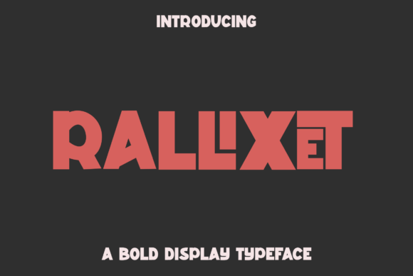 Rallixet: A Bold Display Font for Web Design